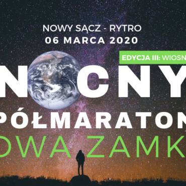 Nocny Półmaraton Dwa Zamki edycja Wiosenna – Trening Otwarty